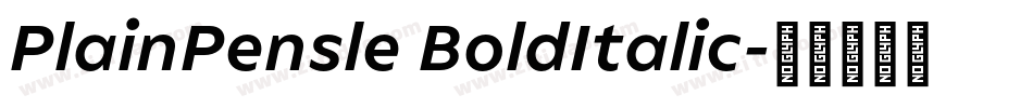 PlainPensle BoldItalic字体转换